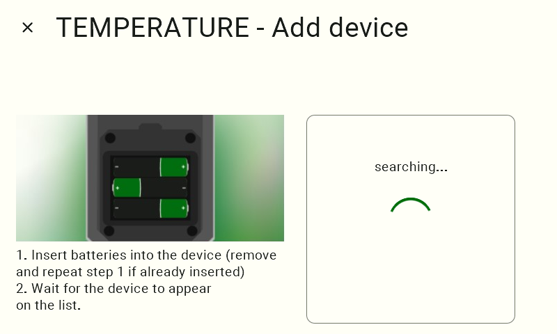 "Add device" screen in search mode. On the left side, instructions are displayed telling the user to insert the batteries into the device (or reinsert them) and wait for the sensor to appear in the list. On the right side, the interface displays a loading animation with the message "searching...".