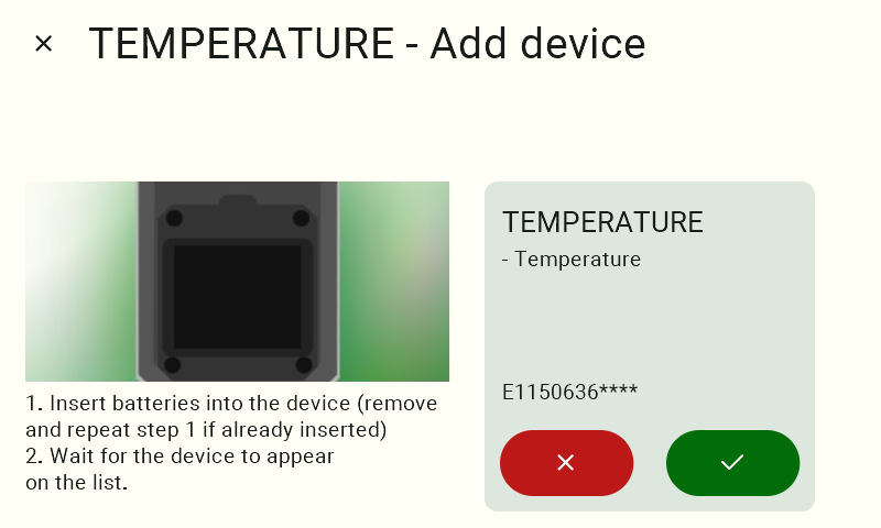 "Add device" screen after successfully detecting a wireless sensor. A new tile appears on the screen containing the name of the discovered device and the beginning of its unique identifier. To confirm that this specific sensor should be added, the user must click the green button with the checkmark symbol (✓).