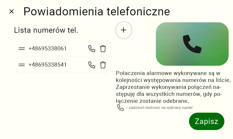 Widok zaktualizowanej listy na ekranie "Powiadomienia telefoniczne", zawierającej nowo dodany numer. Aby ostatecznie zastosować i zachować nową konfigurację połączeń alarmowych, użytkownik musi zakończyć proces, klikając duży, zielony przycisk "Zapisz" znajdujący się w prawym dolnym rogu ekranu.