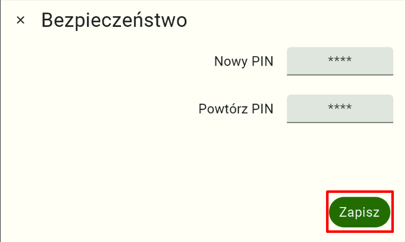Ekran "Bezpieczeństwo" na końcowym etapie konfiguracji po pomyślnym wprowadzeniu nowego kodu w obu polach (wpisane cyfry ze względów bezpieczeństwa są ukryte i wyświetlają się jako gwiazdki "****"). Aby trwale przypisać nowy PIN do systemu, użytkownik musi zatwierdzić operację, klikając ciemnozielony przycisk "Zapisz" znajdujący się w prawym dolnym rogu ekranu (oznaczony czerwoną ramką).