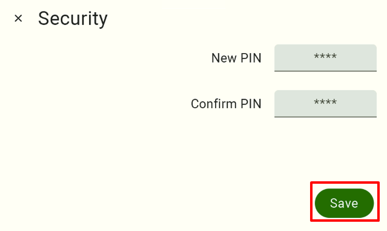 The "Security" screen appears at the final stage of setup after successfully entering the new code in both fields (for security reasons, the entered digits are hidden and displayed as asterisks "****"). To permanently assign the new PIN to the system, the user must confirm the operation by clicking the dark green “Save” button located in the lower-right corner of the screen (marked with a red border).