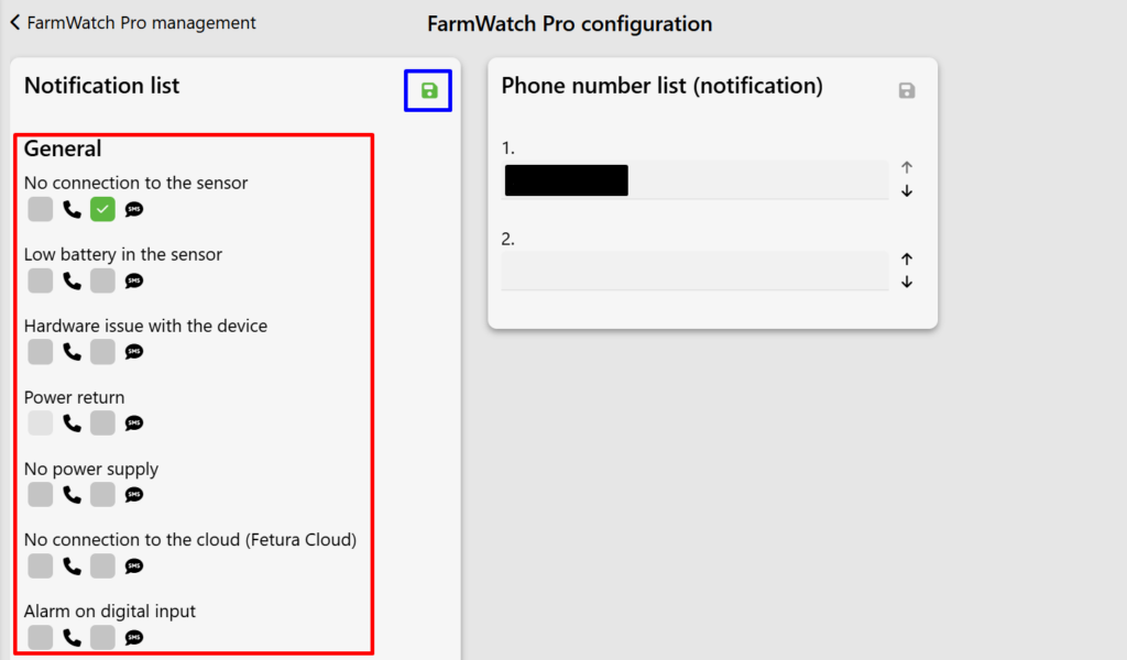 Desktop FarmWatch Pro configuration panel. Red arrow 1: in the left-hand Notification list column untick the checkbox next to the SMS icon of the chosen alarm; red arrow 2: click the small green floppy-disk icon in the top right of that column to save. The General section of the Notification list contains these event types, each with a phone-call checkbox and an SMS checkbox: No connection to the sensor, Low battery in the sensor, Hardware issue with the device, Power return, No power supply, No connection to the cloud (Fetura Cloud), Alarm on digital input. In this screenshot only the SMS box of No connection to the sensor is ticked and the call checkbox of the Power return row is greyed out. On the right is a second panel, Phone number list (notification), with numbered slots 1 and 2 and up and down arrows for reordering them.