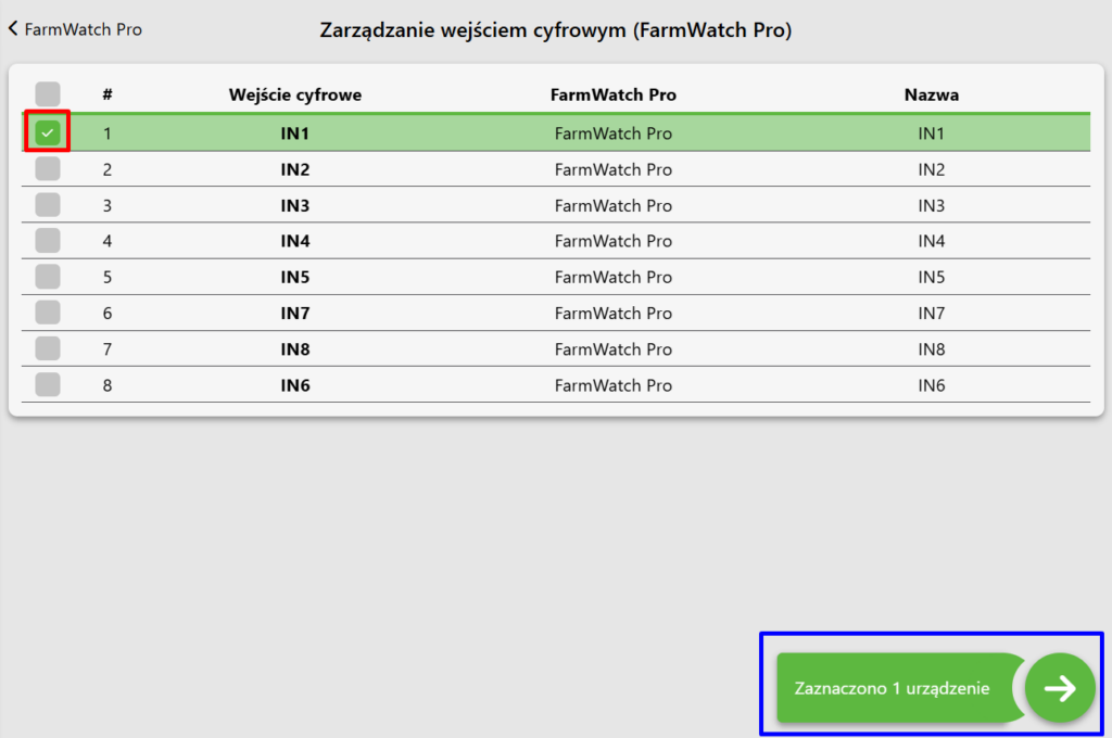 Zdjęcie zarządzania wejściami cyfrowymi na platformie Fetura CLOUD. Zdjęcie przedstawia panel zarządzania wejściami cyfrowymi. Całość jest w formie tabeli z następującym formatowaniem:
checkbox; Numer porządkowy); Numer wejścia (IN1-IN8); Nazwa FarmWatcha; Nazwa wejścia. Na samym dole poza tabelą jest informacja o ilości zaznaczonych wejść i strzałka do przejścia do ustawień.