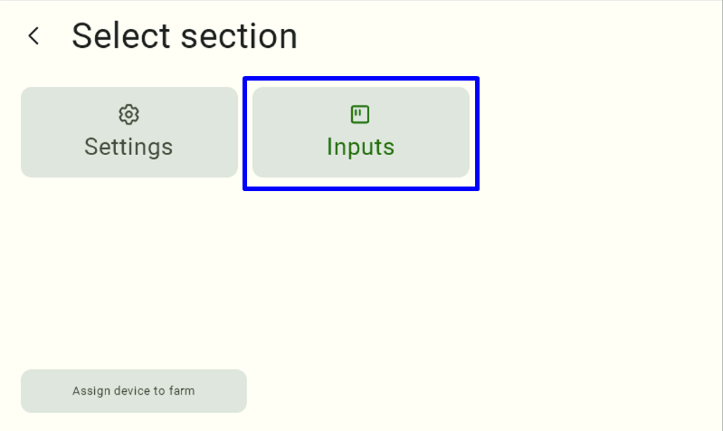 Screenshot of the Select section menu with the Inputs tile highlighted in blue, an alternative way to open the digital inputs panel from the Menu button.